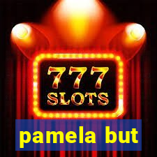 pamela but